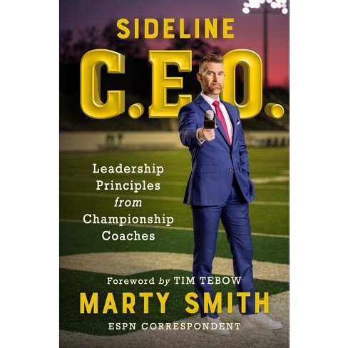 Sideline Ceo - By Marty Smith (hardcover) : Target