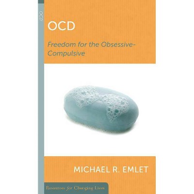 OCD - (Resources for Changing Lives) by  Michael R Emlet (Paperback)