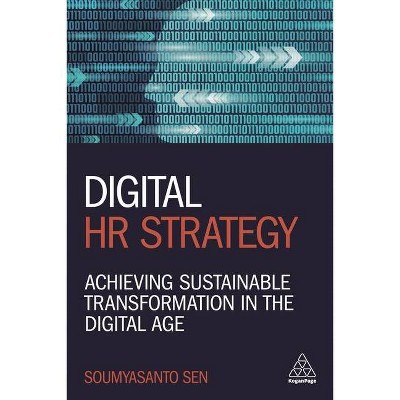 Digital HR Strategy - by  Soumyasanto Sen (Paperback)