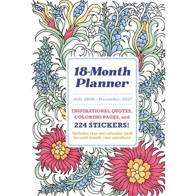 18-Month Coloring Planner: July 2026-December 2027 - by  Editors of Thunder Bay Press (Spiral Bound)
