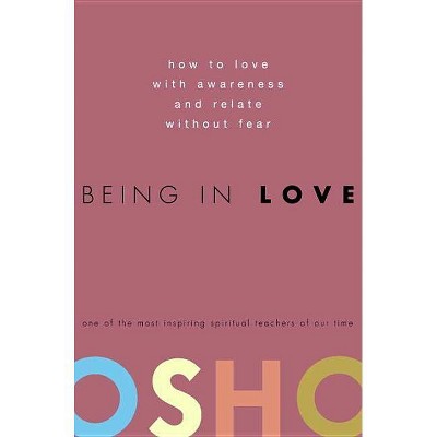 Being in Love - by  Osho (Hardcover)