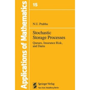 Stochastic Storage Processes - by  Narahari U Prabhu (Paperback) - 1 of 1