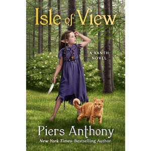Isle of View - (Xanth Novels) by  Piers Anthony (Paperback) - 1 of 1