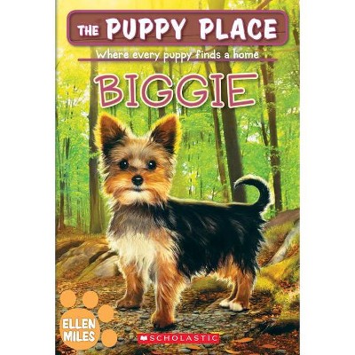 Biggie - (Puppy Place) by  Ellen Miles (Paperback)