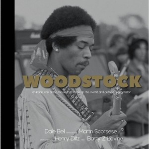 Woodstock: An Inside Look at the Movie That Shook Up the World and Defined a Generation - by  Dale Bell (Hardcover) - 1 of 1