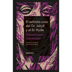 El Extraño Caso del Dr, Jekyll Y El Sr. Hyde / Strange Case of Dr Jekyll and MR Hyde - (Clásicos Juveniles) by  Robert Louis Stevenson (Hardcover) - 1 of 1