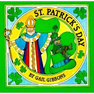 St. Patrick's Day - by  Gail Gibbons (Paperback)