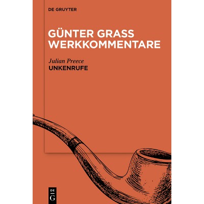 Unkenrufe - by  Julian Preece (Hardcover)