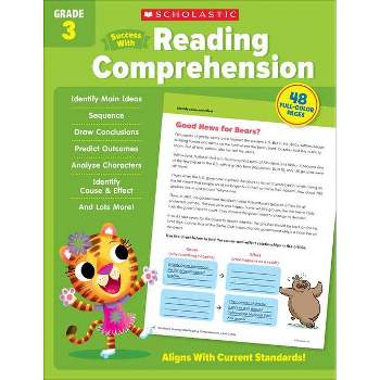 Scholastic Success with Reading Comprehension Grade 3 Workbook - by  Scholastic Teaching Resources (Paperback)