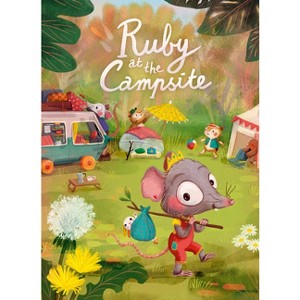 Ruby at the Campsite - by  Esther Van Den Berg (Hardcover) - 1 of 1