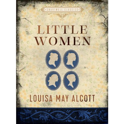 Little Women - (chartwell Classics) By Louisa May Alcott (hardcover ...