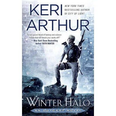 Winter Halo - (Outcast Novel) by  Keri Arthur (Paperback)