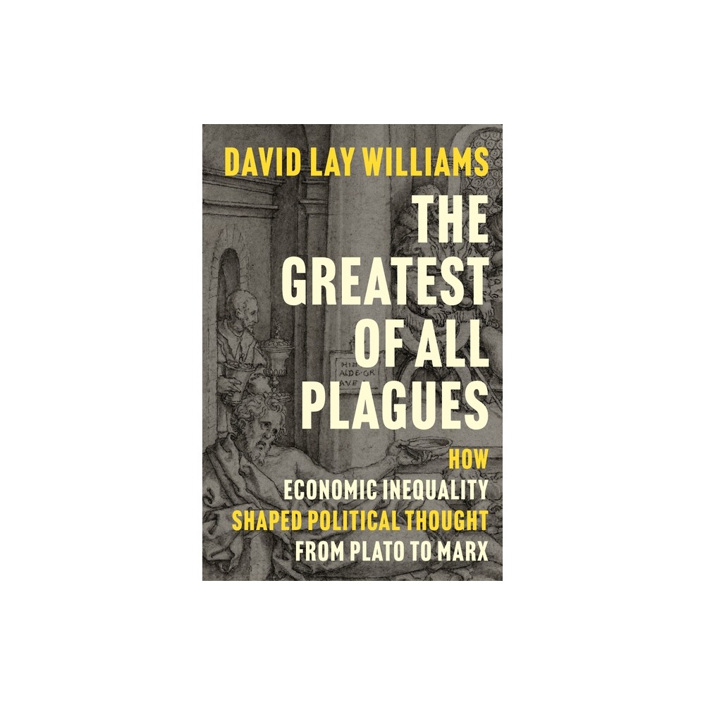 The Greatest of All Plagues - by David Lay Williams (Hardcover)