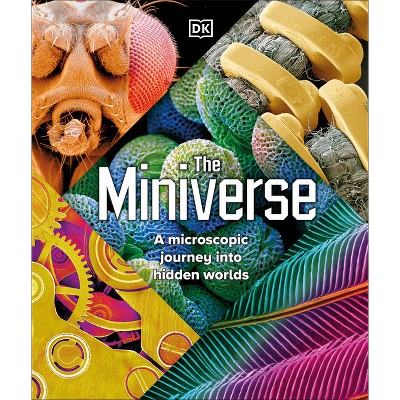 The Miniverse - by  DK (Hardcover)
