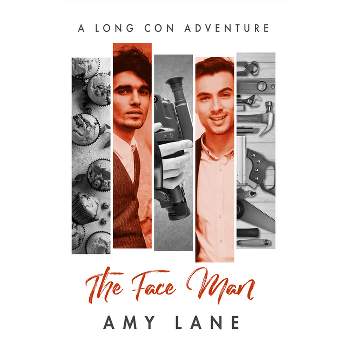 The Face Man - (Long Con Adventures) by  Amy Lane (Paperback)