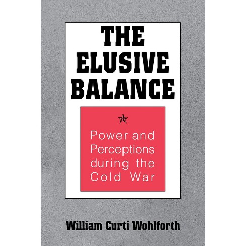 Elusive Balance - (Cornell Studies in Security Affairs) by  William Curti Wohlforth (Paperback) - image 1 of 1