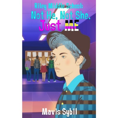 Riley Middle School - by  Mavis Sybil (Paperback)