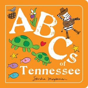 ABCs of Tennessee - (ABCs Regional) by  Sandra Magsamen (Board Book) - 1 of 1