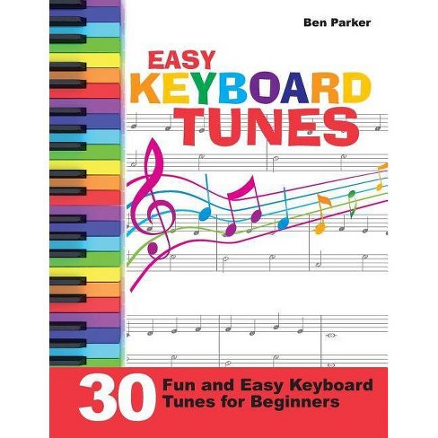 Easy Keyboard Tunes By Ben Parker Paperback Target - roblox boombox codes abc inc