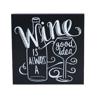  Beachcombers WD BLK/WHT WINE SIGN-WINE IS A 