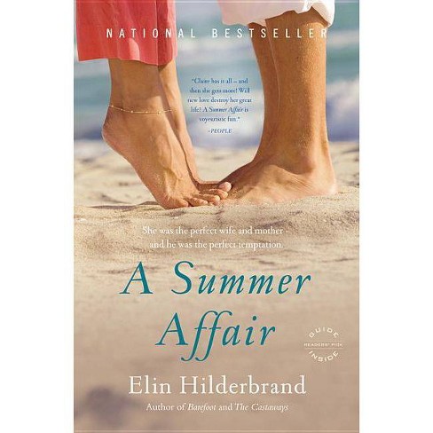 A Summer Affair (Reprint) (Paperback) by Elin Hilderbrand - image 1 of 1