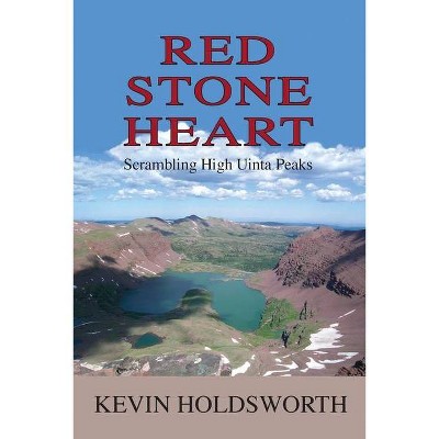 Red Stone Heart - by  Kevin Holdsworth (Paperback)