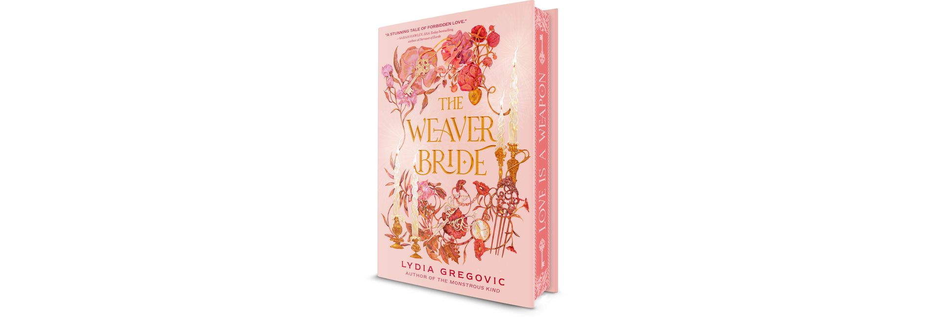 The Weaver Bride - by  Lydia Gregovic (Hardcover)