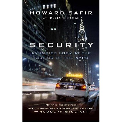 Security - by  Howard Safir & Ellis Whitman (Paperback)