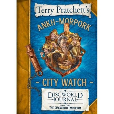 The Ankh-Morpork City Watch Discworld Journal - by  The Discworld Emporium (Hardcover)