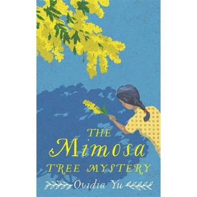 The Mimosa Tree Mystery - (Crown Colony) by  Ovidia Yu (Paperback)