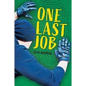 One Last Job - (Orca Anchor) by  Sean Rodman (Paperback) - 1 of 1