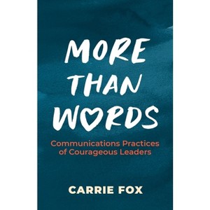 More Than Words - by  Carrie Fox (Paperback) - 1 of 1