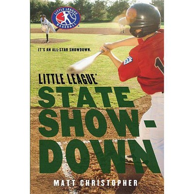 State Showdown - (Little League) by  Matt Christopher (Paperback)