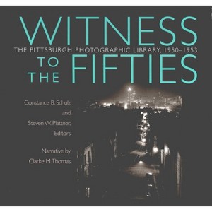 Witness to the Fifties - (Regional) by Constance Schulz & Steven Plattner - 1 of 1