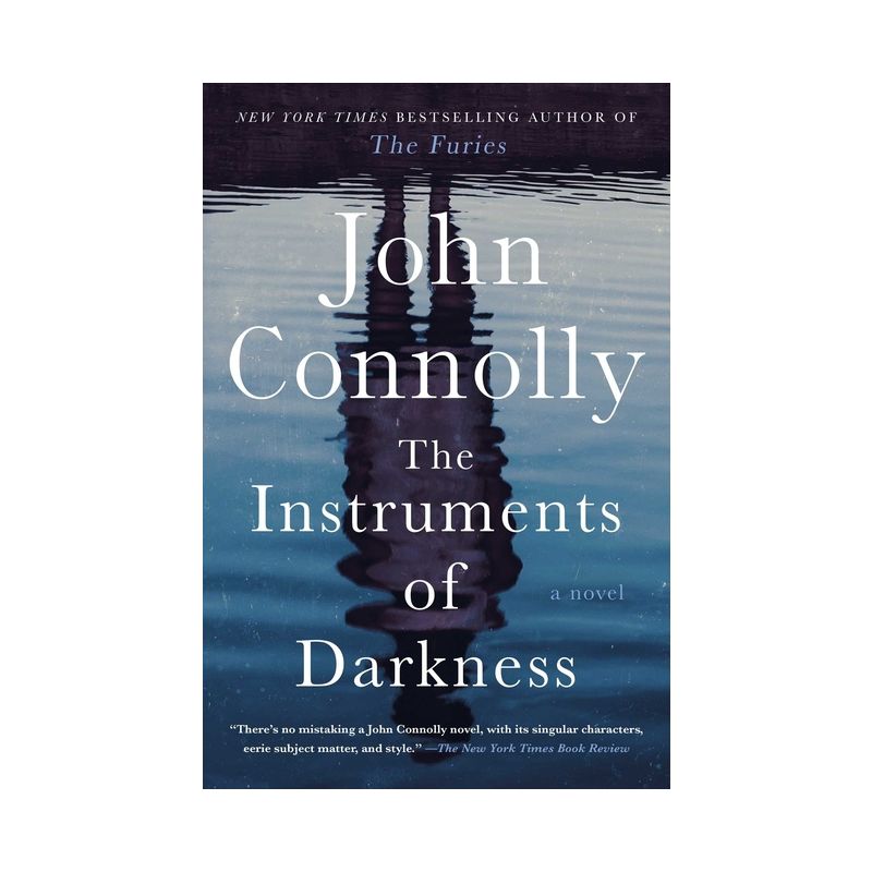 The Instruments of Darkness - (Charlie Parker) by  John Connolly (Hardcover), 1 of 2