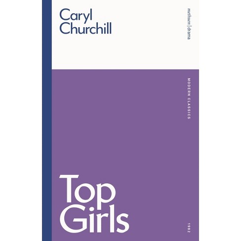 Top Girls - (Modern Classics) by  Caryl Churchill (Paperback) - image 1 of 1