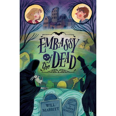 Embassy of the Dead - by Will Mabbitt