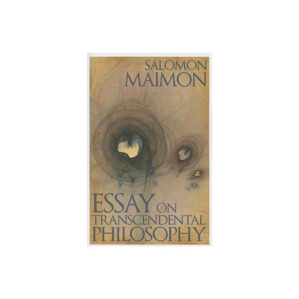 Essay on Transcendental Philosophy - by Salomon Maimon (Paperback)