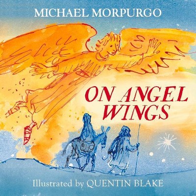 On Angel Wings - by  Michael Morpurgo (Paperback)