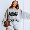 Simply Sage Market Women's Graphic Sweatshirt I Just Hope Both Teams Have Fun - 2 of 4