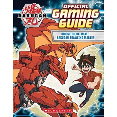 Bakugan: Gaming Guide - by  Scholastic (Paperback)