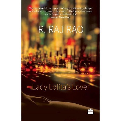 Lady Lolita's Lover - by  R Raj Rao (Paperback)