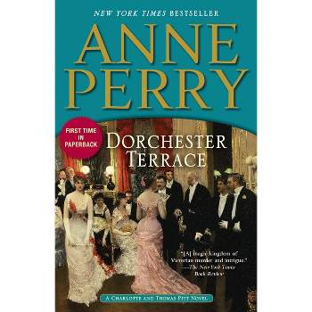 Dorchester Terrace - (Charlotte and Thomas Pitt) by  Anne Perry (Paperback)