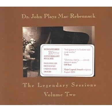 DR. JOHN - Dr. John Plays Mac Rebennack: The Legendary Sessions Volume Two (CD)