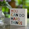 Inspirational Quote You Can Do Hard Things Wood Box Sign, Motivational Colorful Word Classroom Wall Decor - 3 of 4