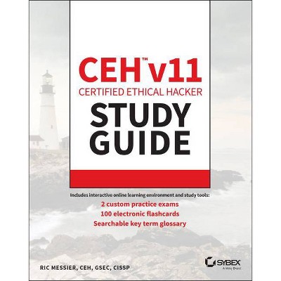 Ceh V11 Certified Ethical Hacker Study Guide - by  Ric Messier (Paperback)