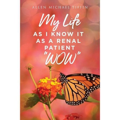 My Life as I Know It - by  Allen Tiffin (Paperback)