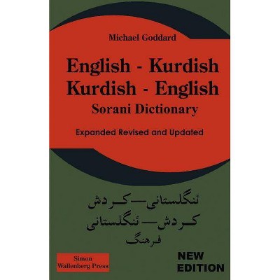 English Kurdish - Kurdish English - Sorani Dictionary - 2nd Edition by  M Goddard (Paperback)