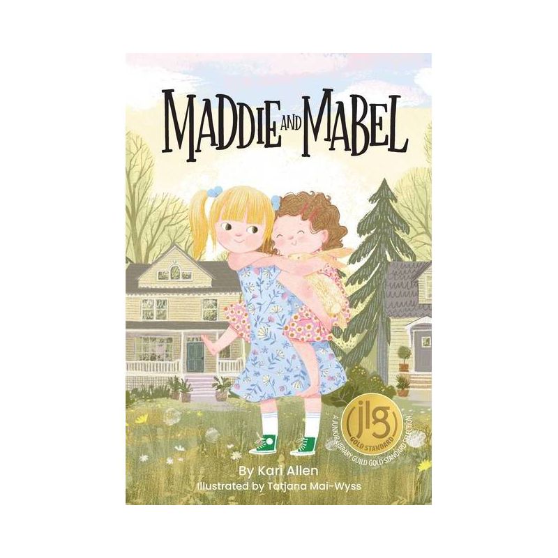 Maddie and Mabel - by  Kari Allen (Hardcover), 1 of 2