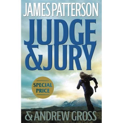 Judge & Jury - by James Patterson & Andrew Gross (Paperback)